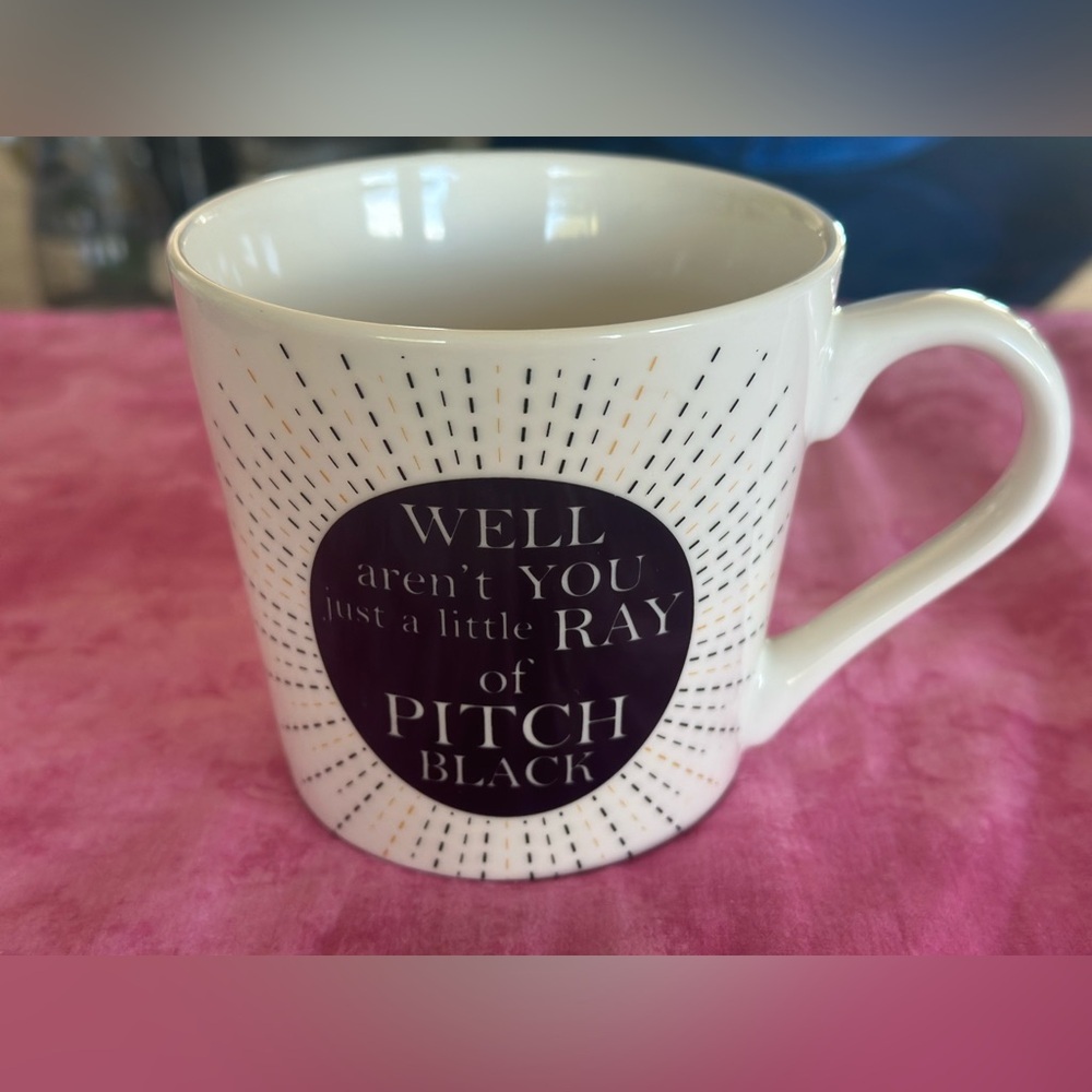 Funny Casa Signature Coffee Mug “aren’t you a little ray of pitch black”